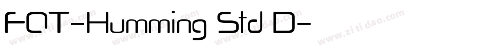 FOT-Humming Std D字体转换